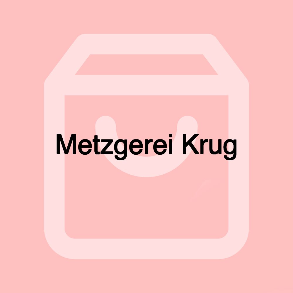 Metzgerei Krug