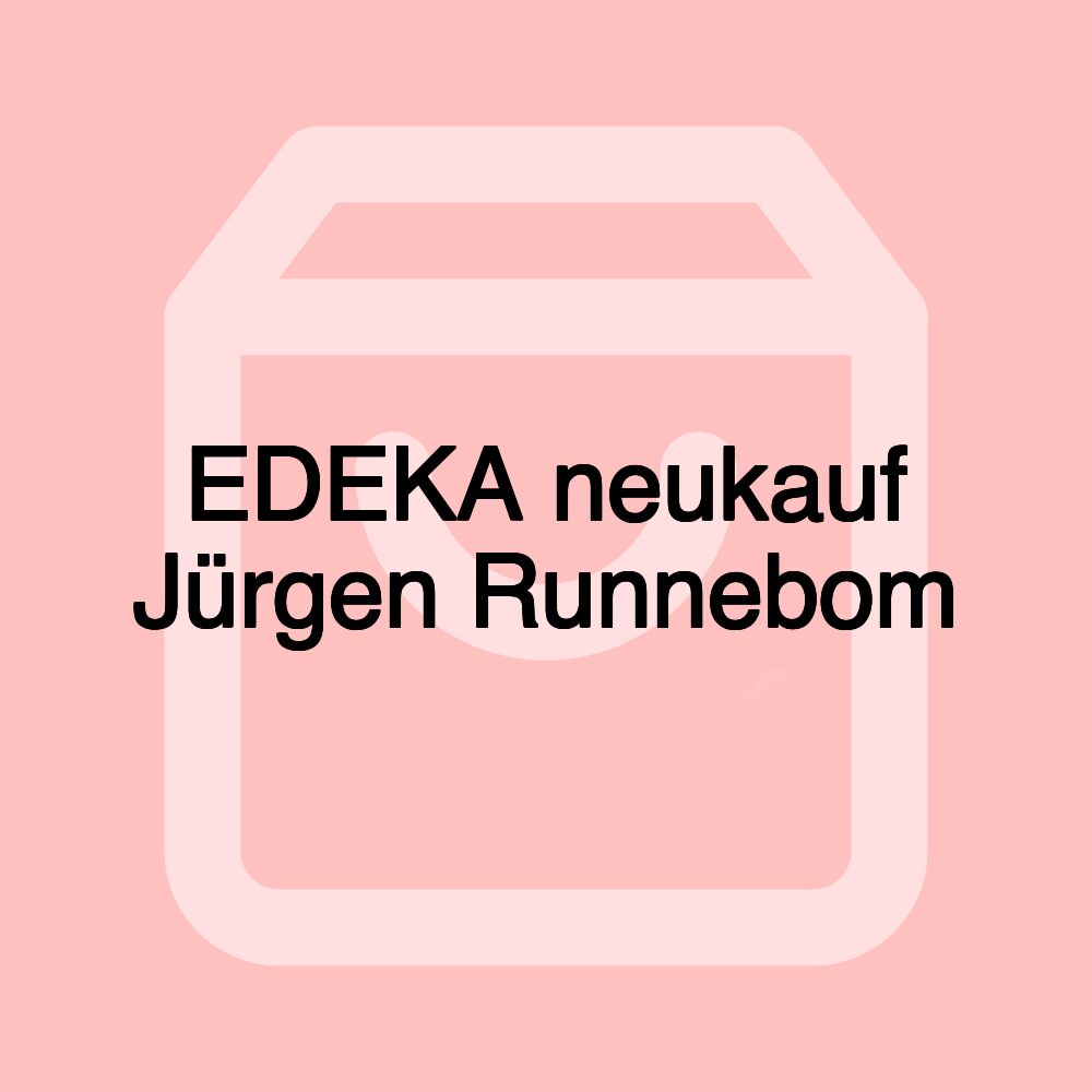 EDEKA neukauf Jürgen Runnebom