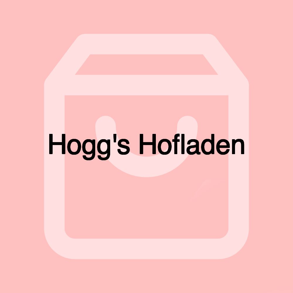 Hogg's Hofladen