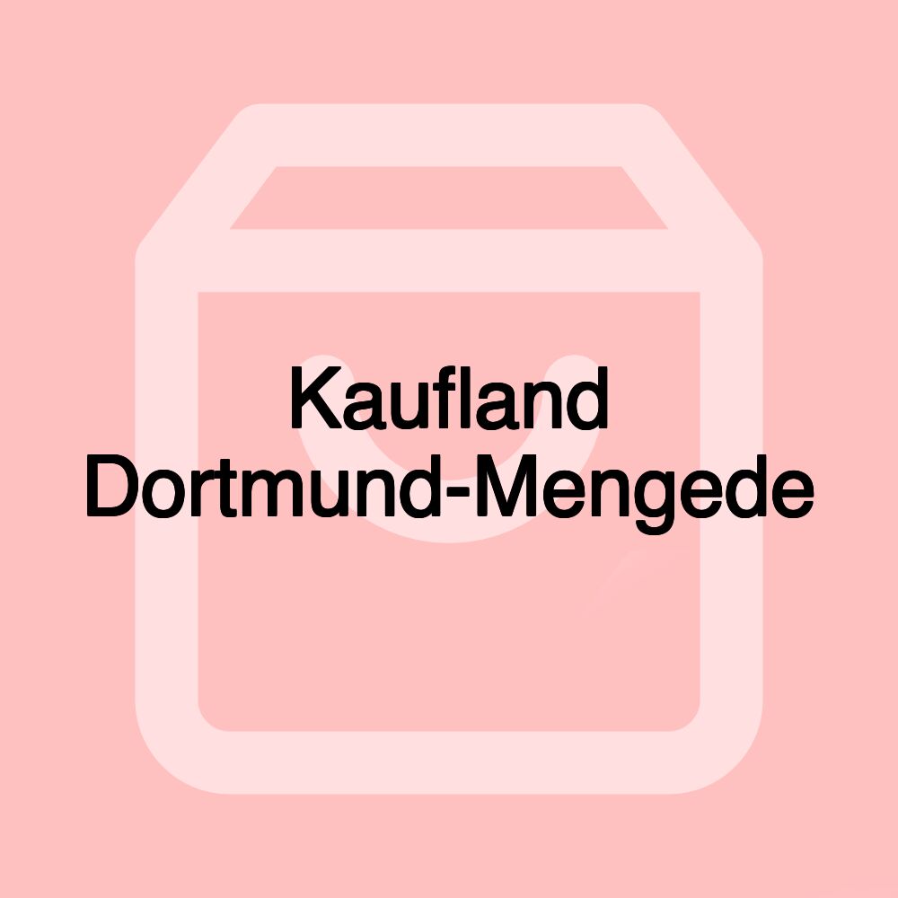 Kaufland Dortmund-Mengede