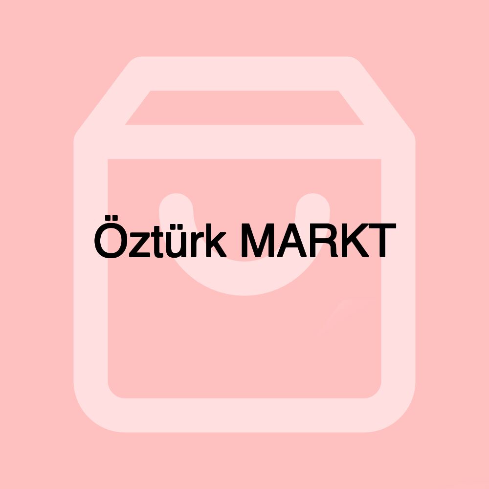 Öztürk MARKT