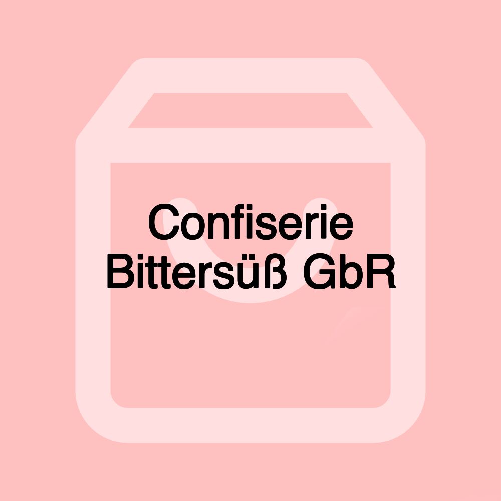 Confiserie Bittersüß GbR