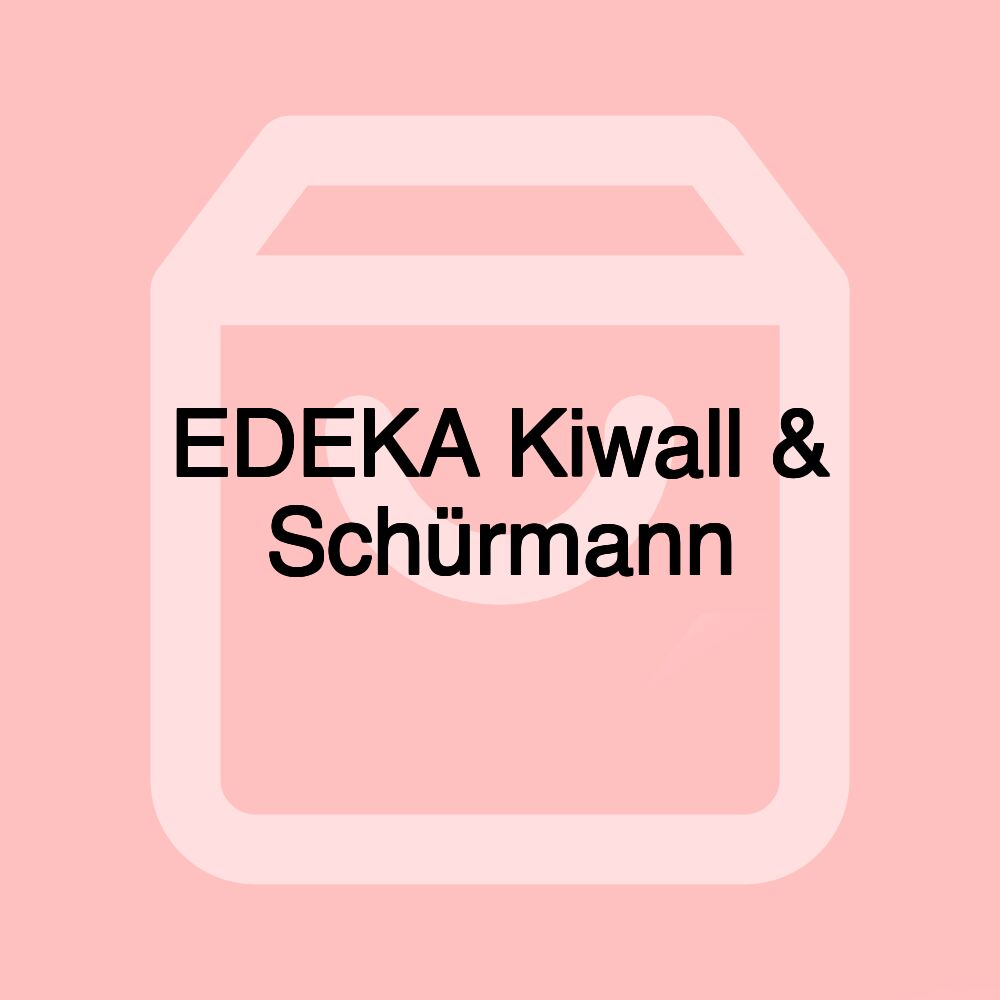 EDEKA Kiwall & Schürmann