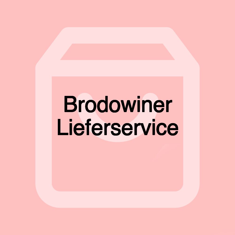 Brodowiner Lieferservice