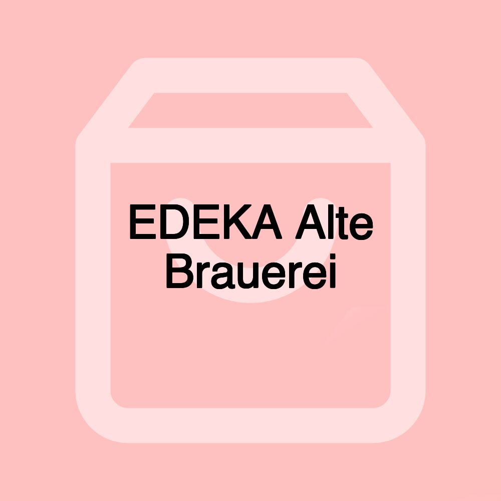 EDEKA Alte Brauerei