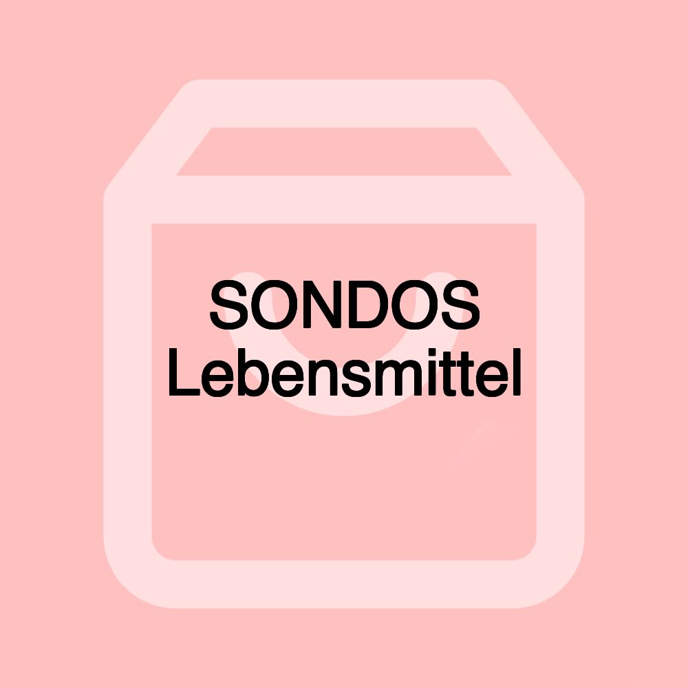 SONDOS Lebensmittel