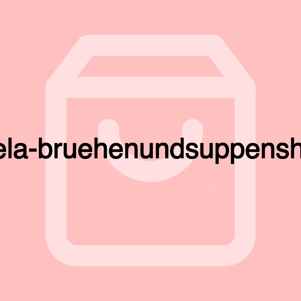 Wela-bruehenundsuppenshop