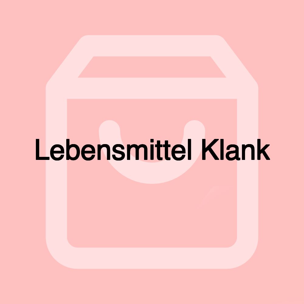 Lebensmittel Klank