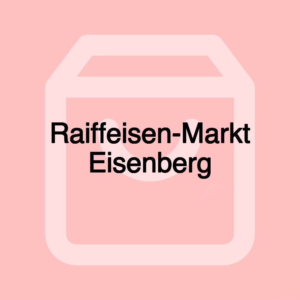 Raiffeisen-Markt Eisenberg