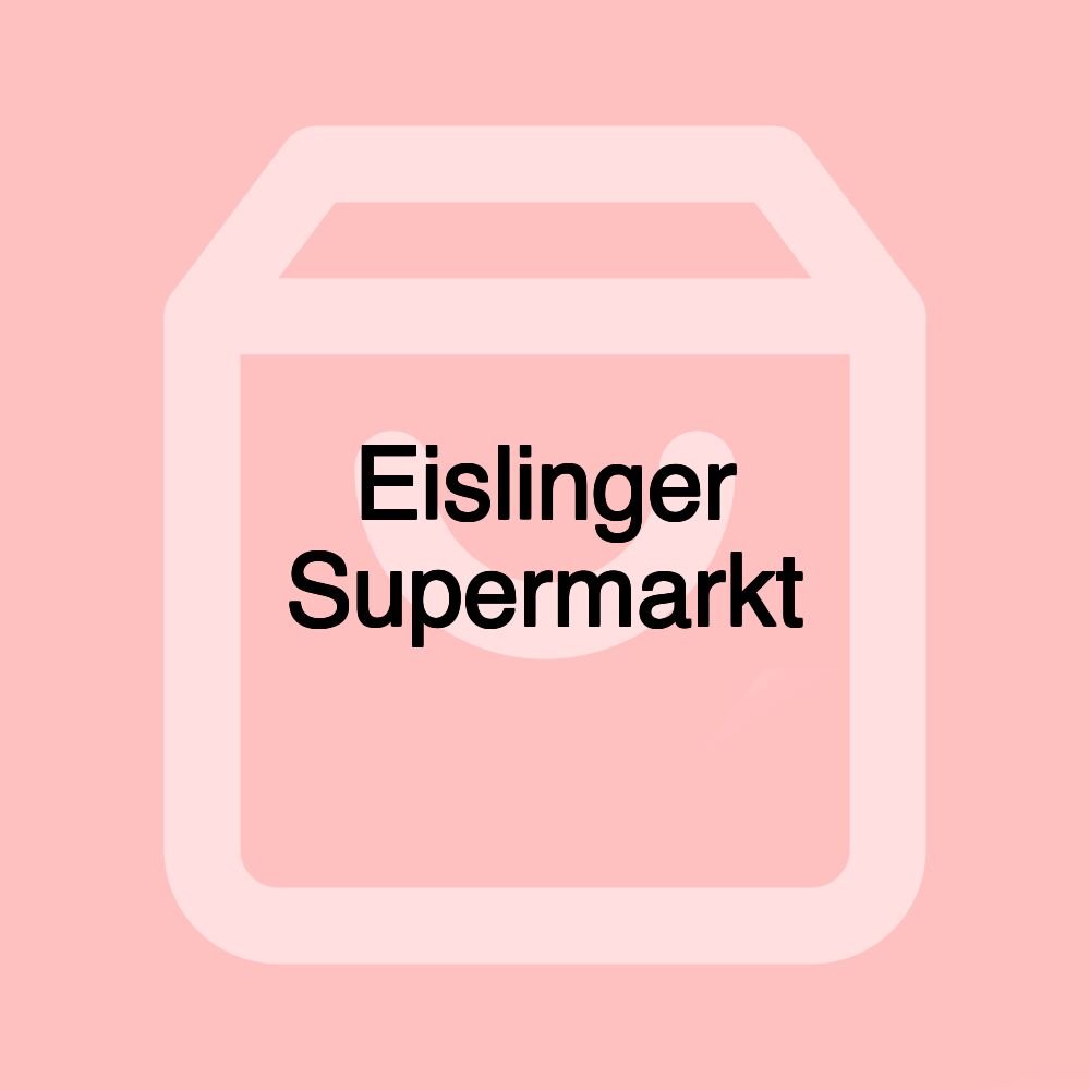 Eislinger Supermarkt