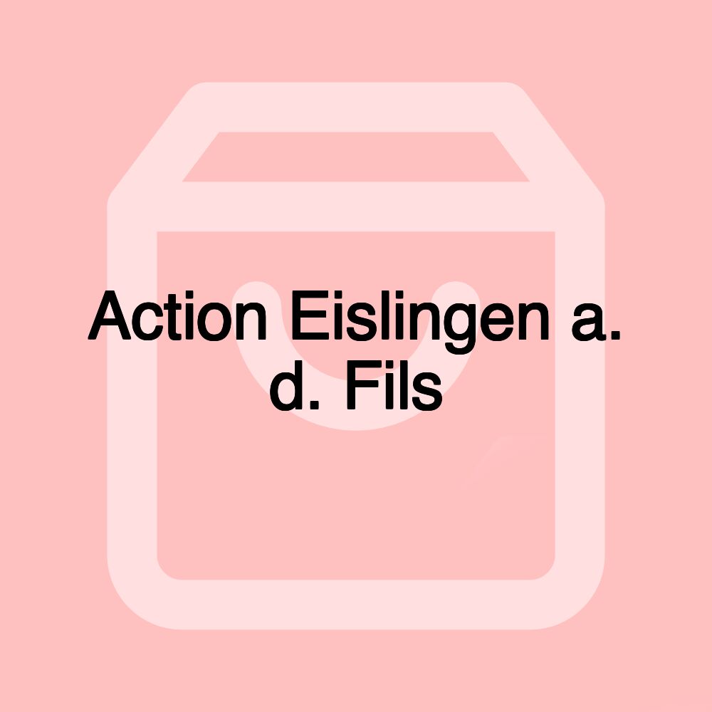 Action Eislingen a. d. Fils