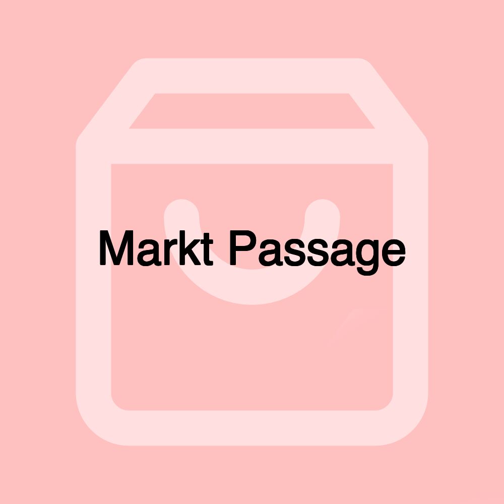 Markt Passage