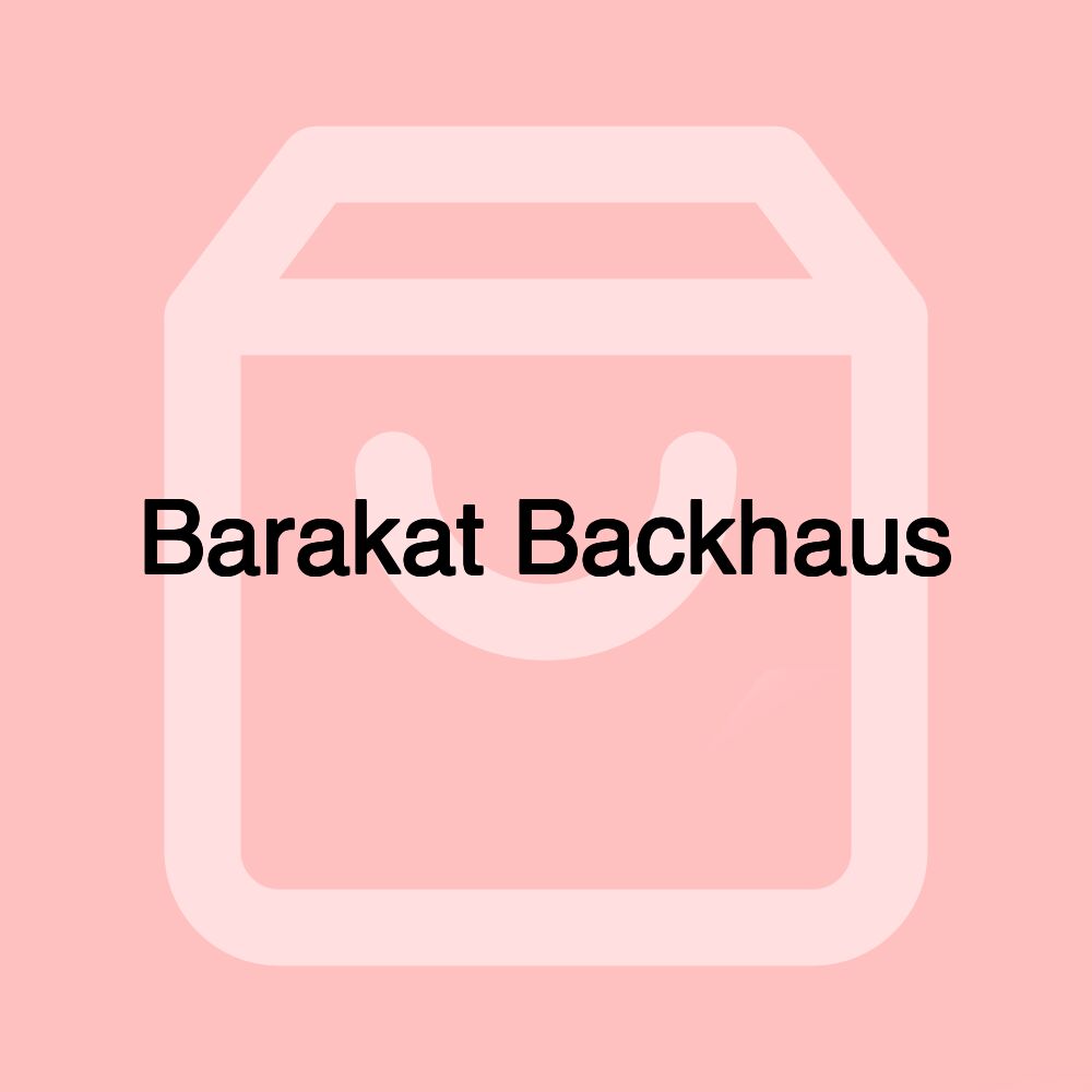 Barakat Backhaus