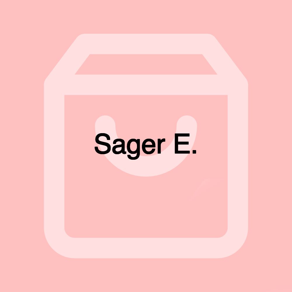 Sager E.