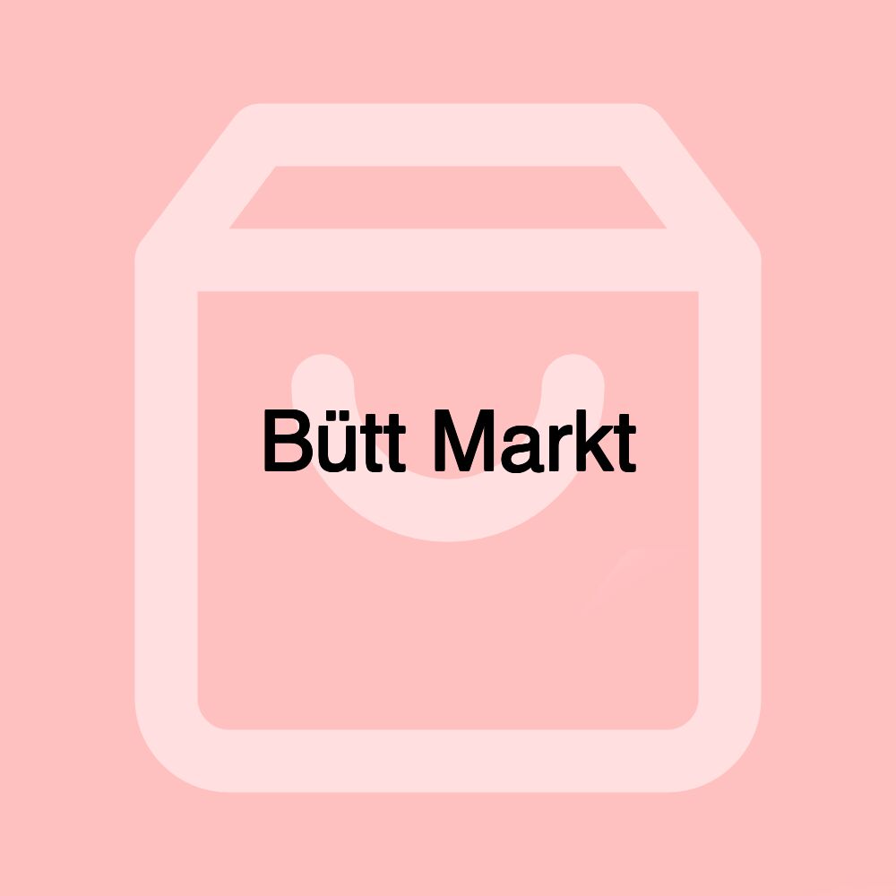 Bütt Markt