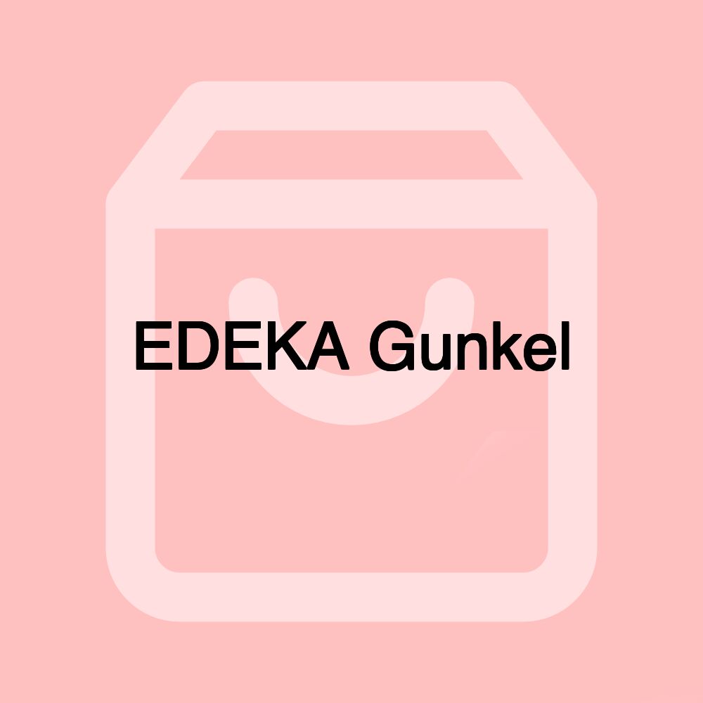 EDEKA Gunkel