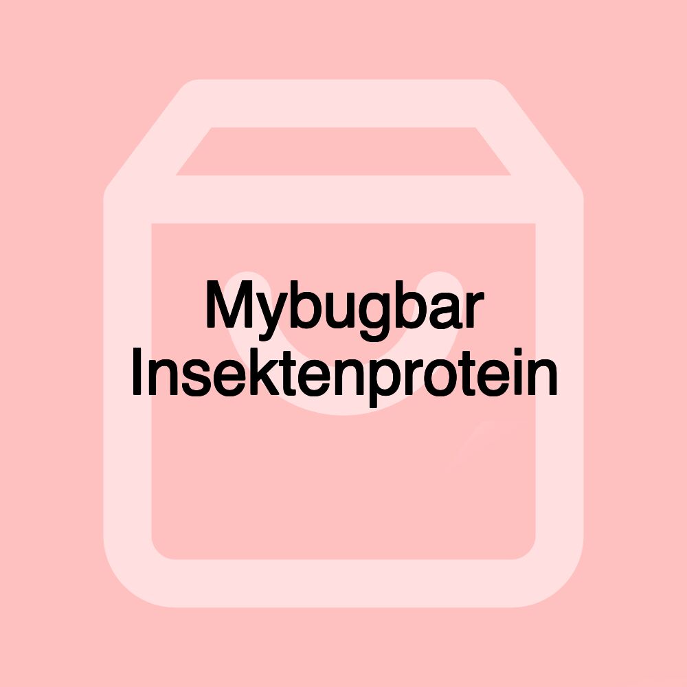 Mybugbar Insektenprotein