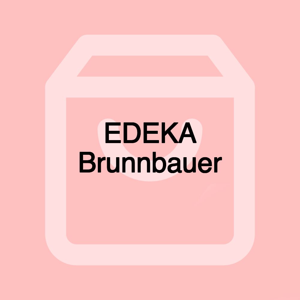 EDEKA Brunnbauer