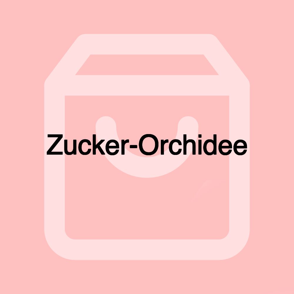 Zucker-Orchidee