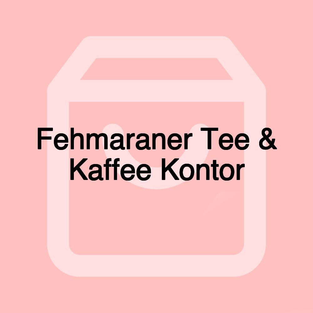 Fehmaraner Tee & Kaffee Kontor