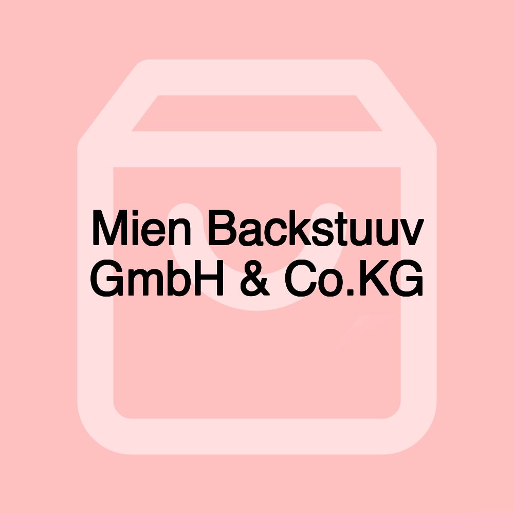 Mien Backstuuv GmbH & Co.KG