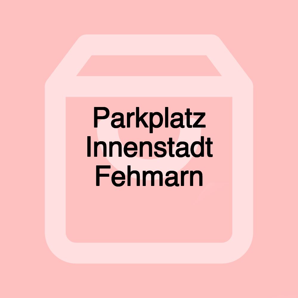 Parkplatz Innenstadt Fehmarn