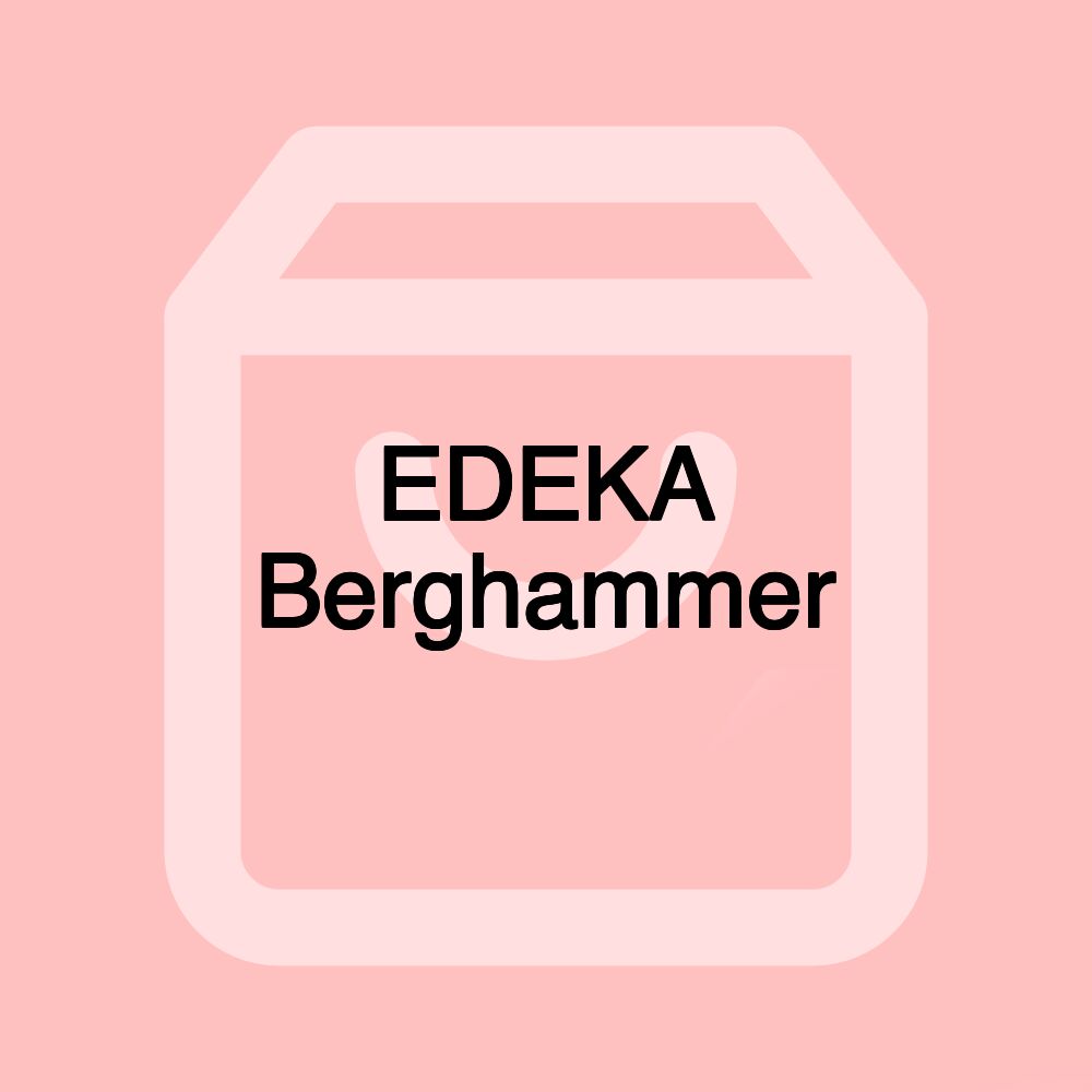 EDEKA Berghammer