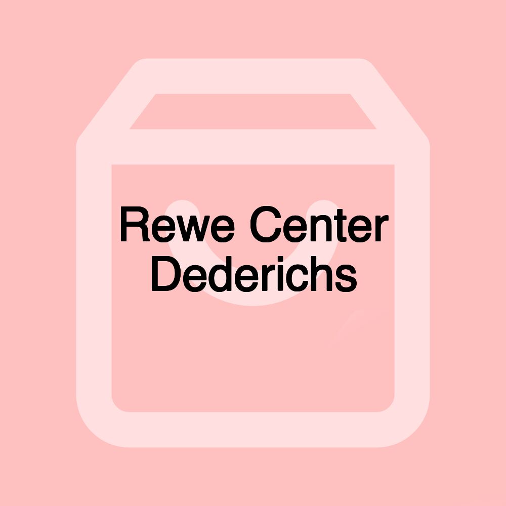 Rewe Center Dederichs