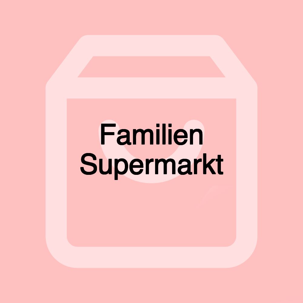 Familien Supermarkt