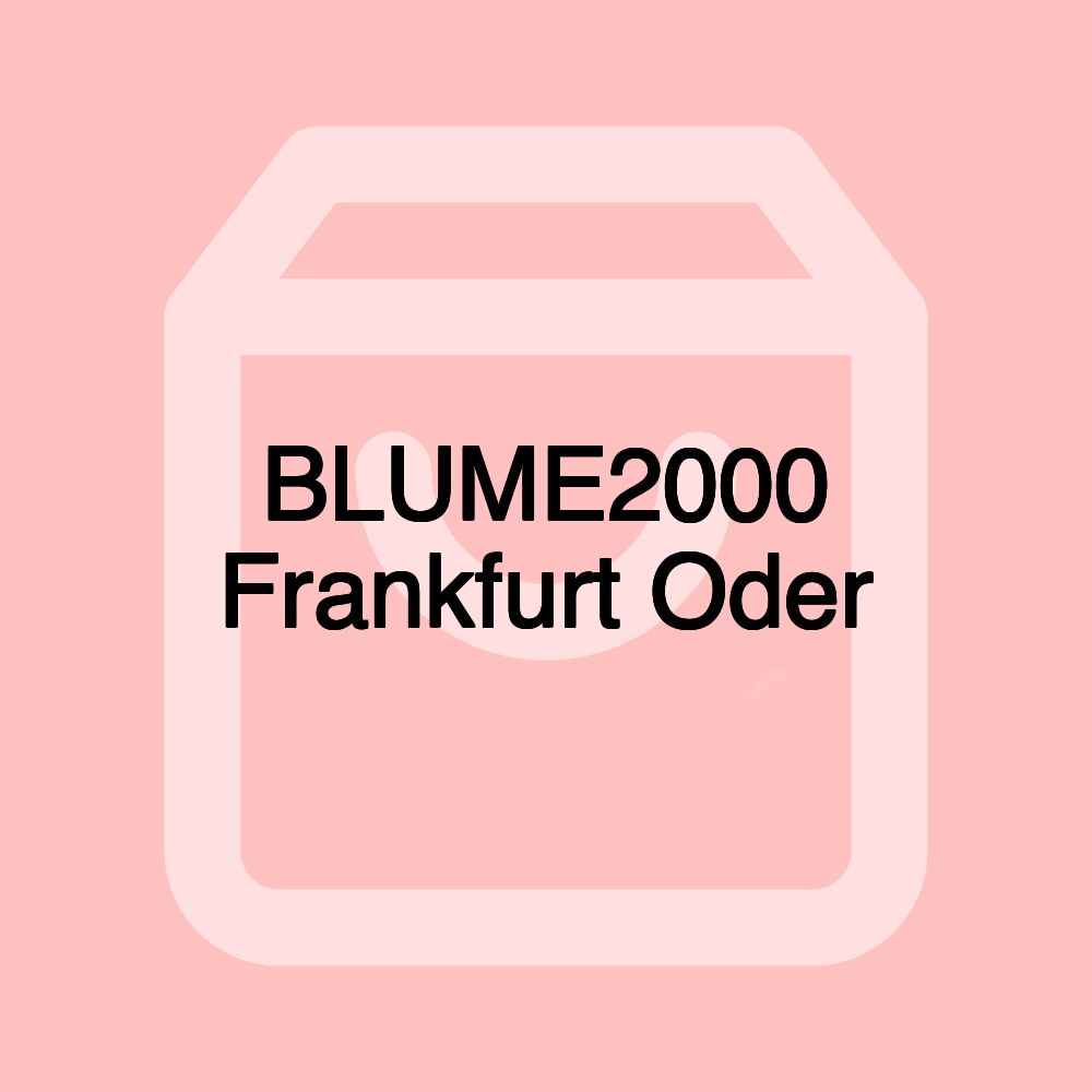 BLUME2000 Frankfurt Oder