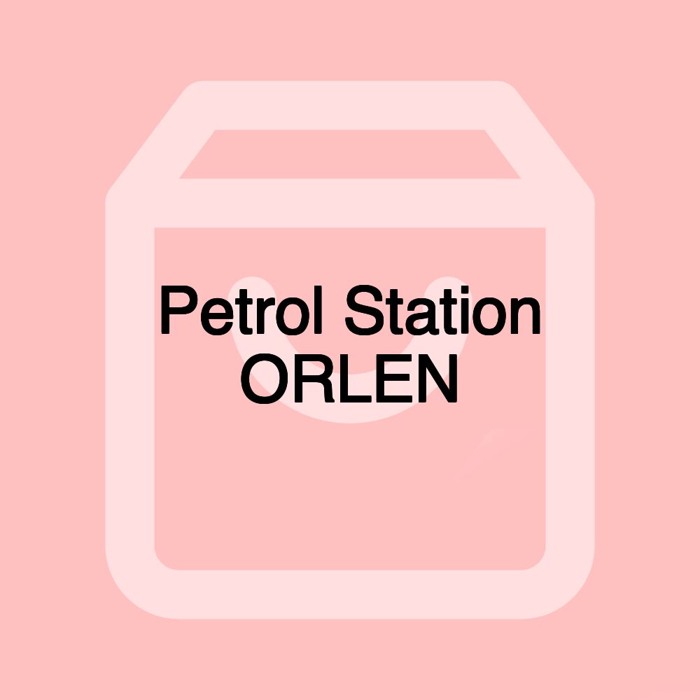 Petrol Station ORLEN