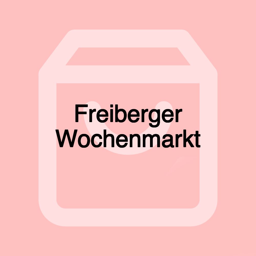 Freiberger Wochenmarkt