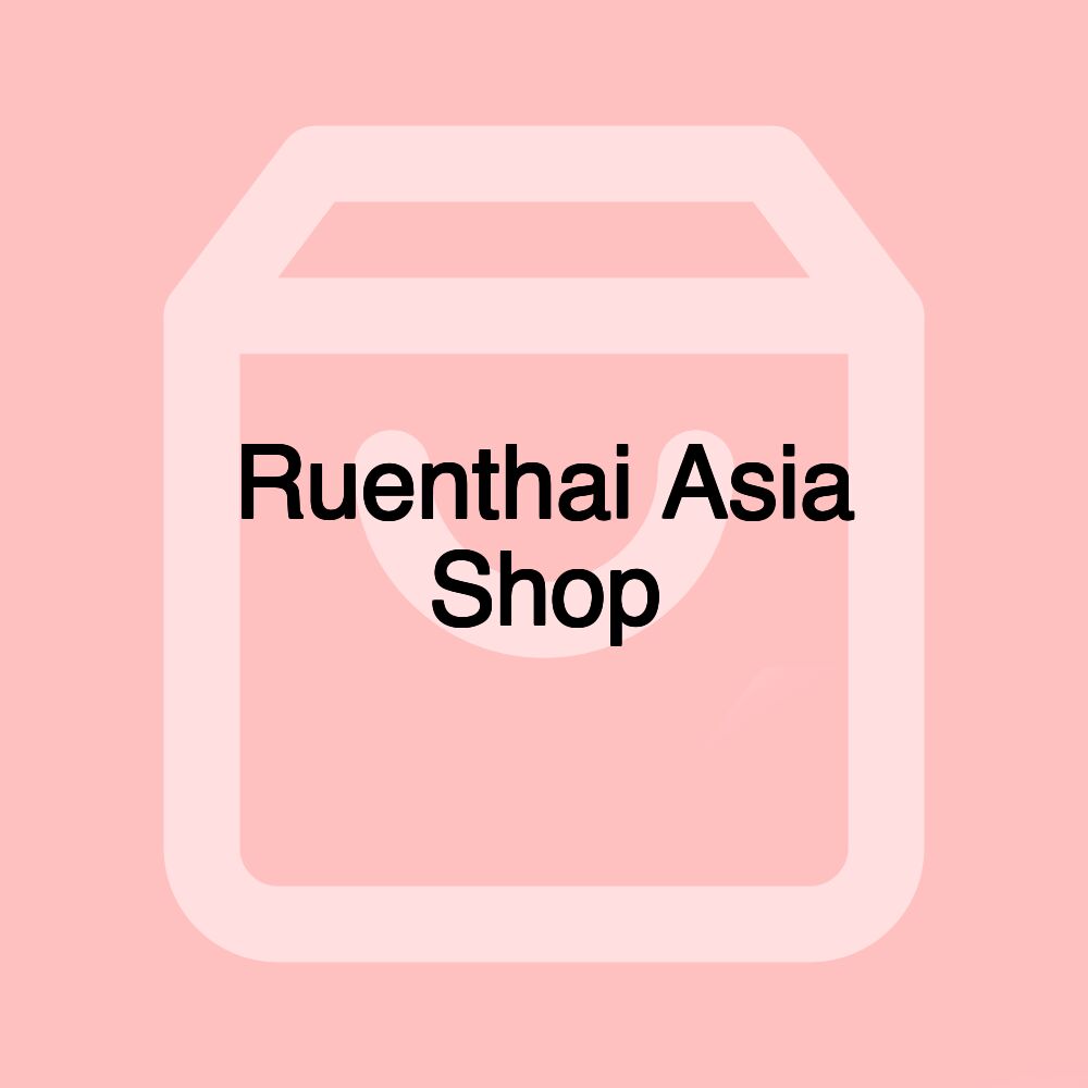 Ruenthai Asia Shop