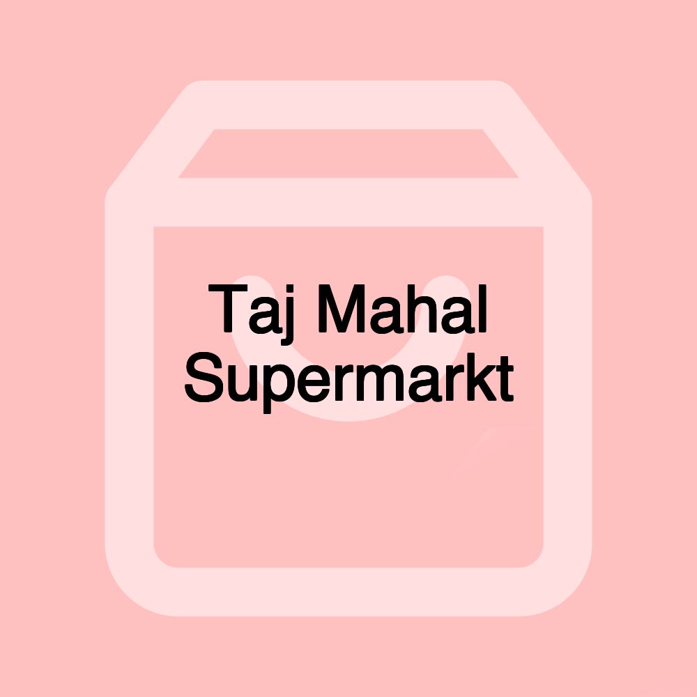 Taj Mahal Supermarkt