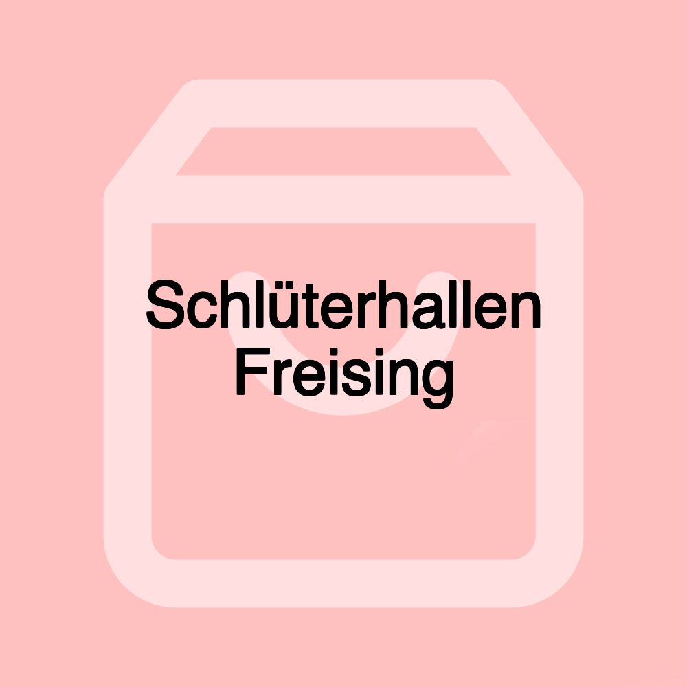 Schlüterhallen Freising