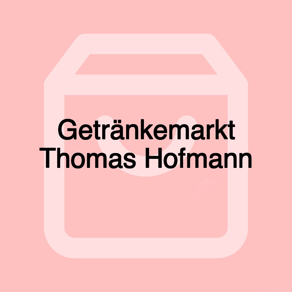 Getränkemarkt Thomas Hofmann