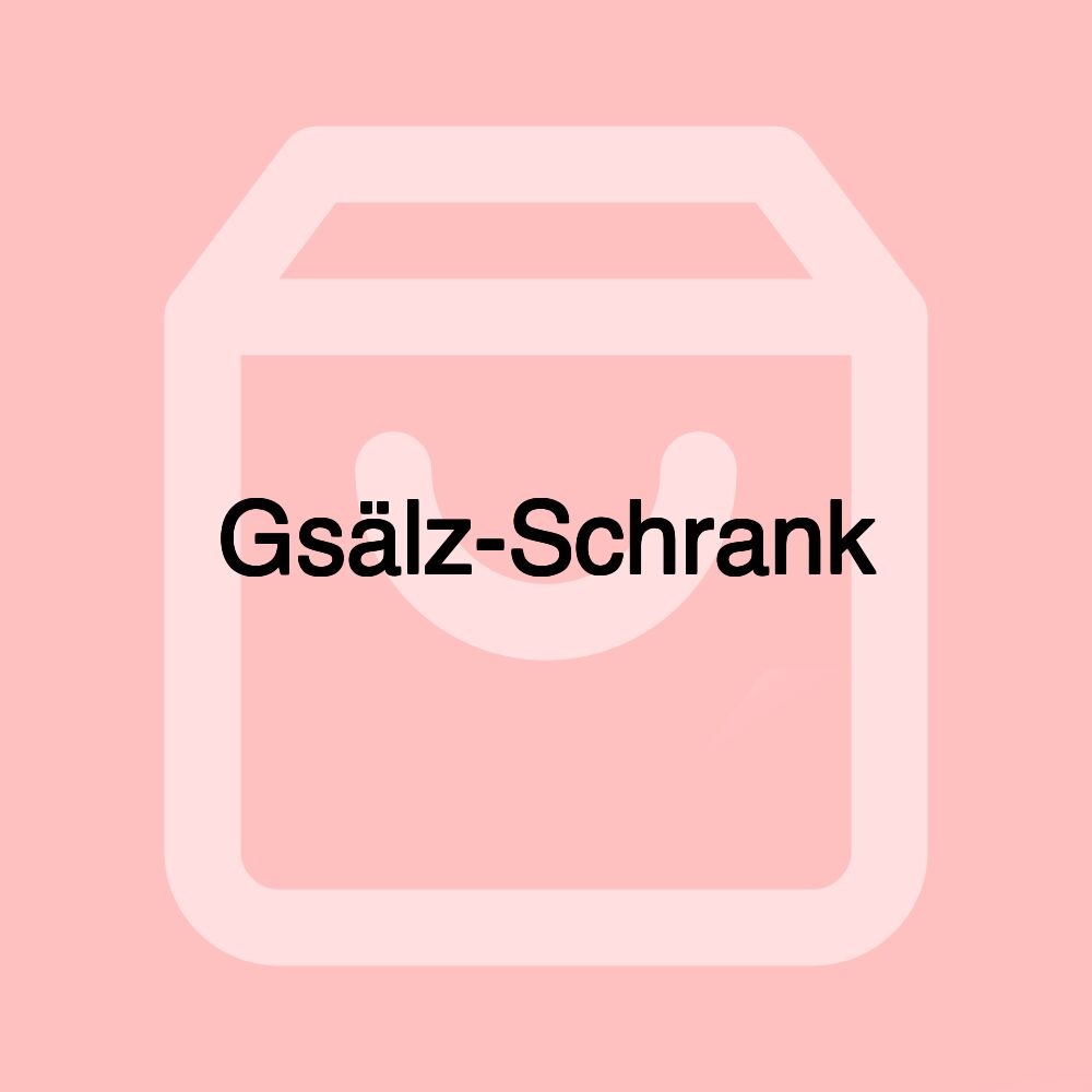 Gsälz-Schrank