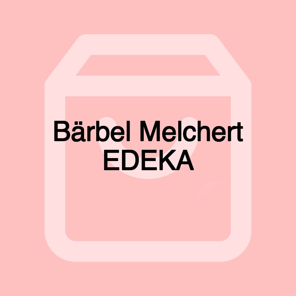 Bärbel Melchert EDEKA