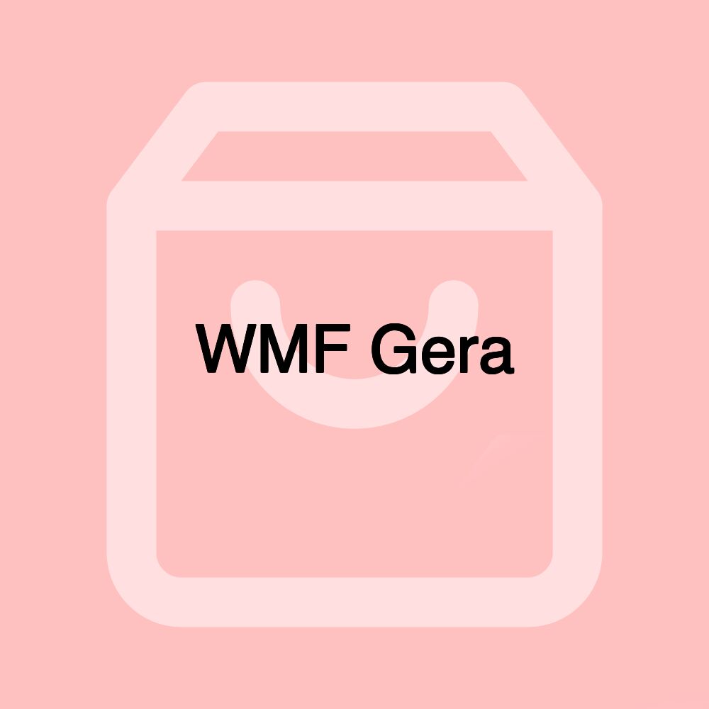 WMF Gera