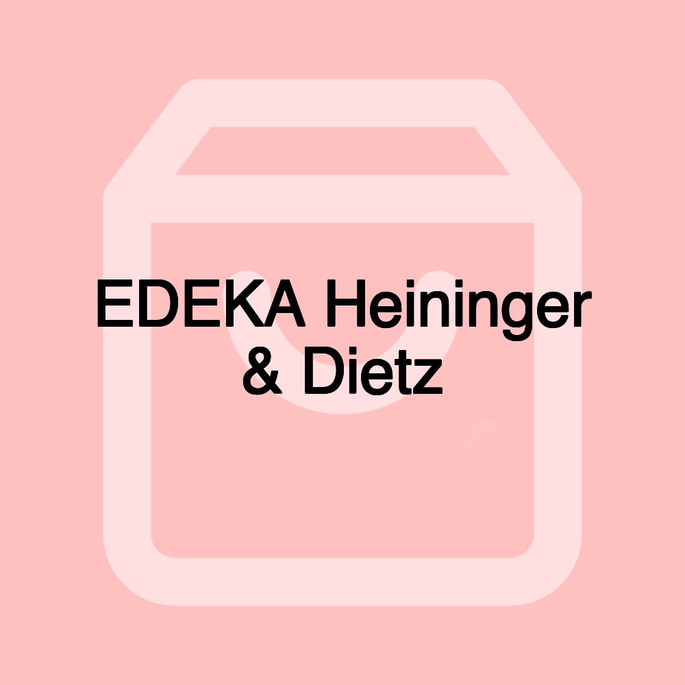 EDEKA Heininger & Dietz