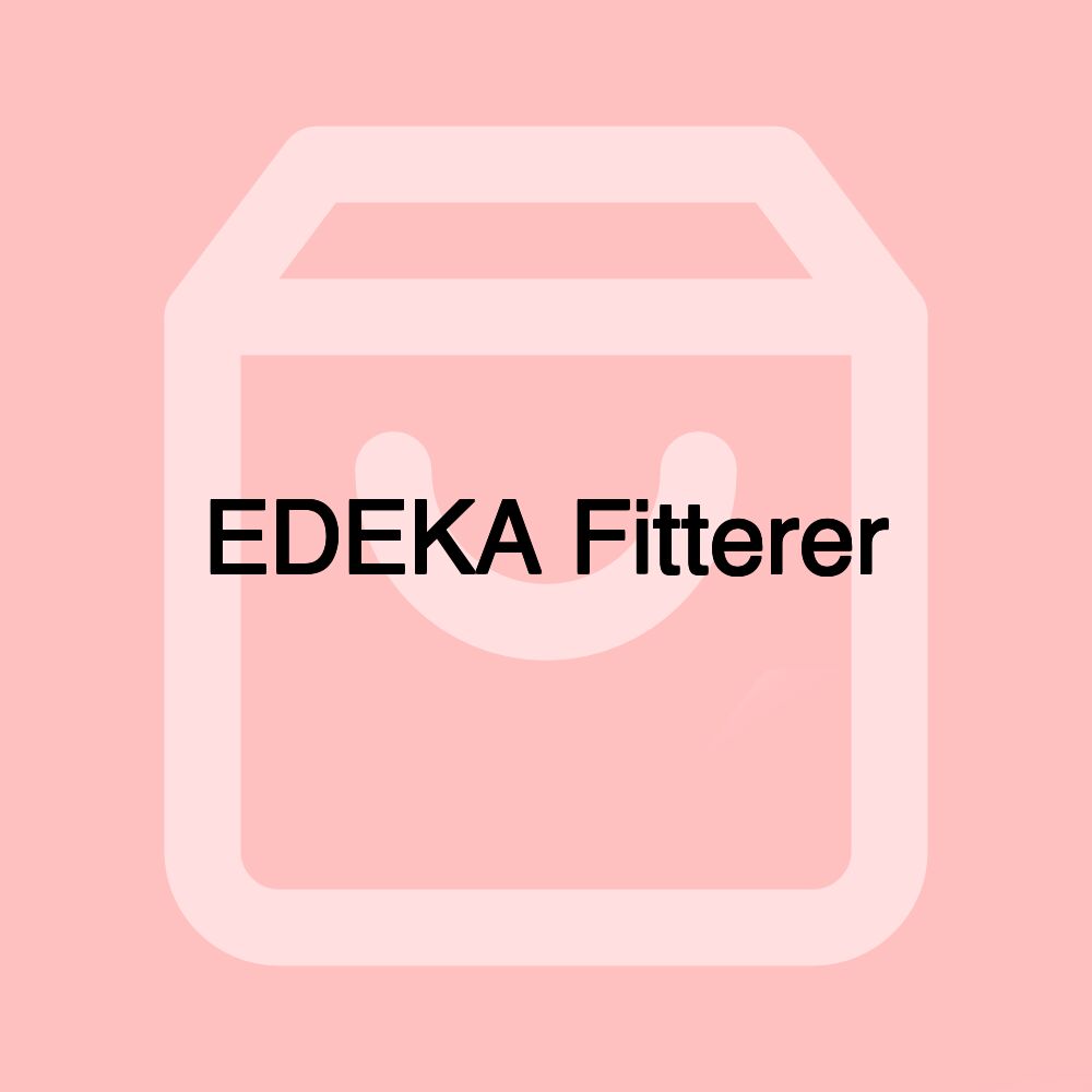 EDEKA Fitterer