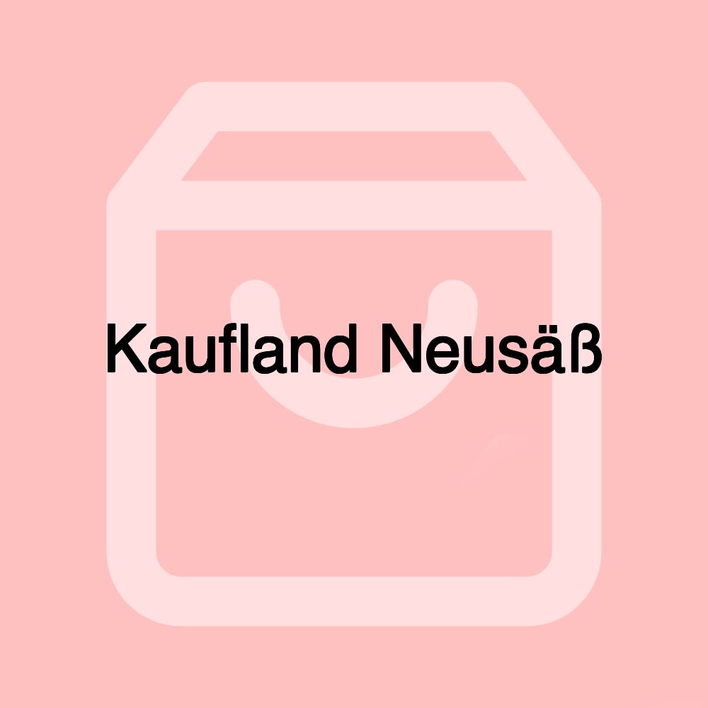 Kaufland Neusäß