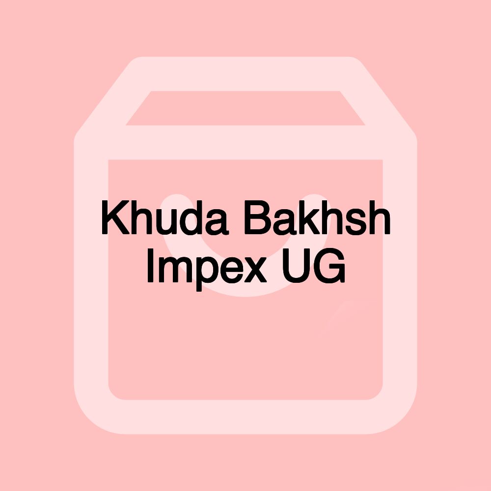 Khuda Bakhsh Impex UG