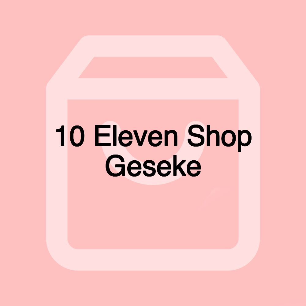 10 Eleven Shop Geseke