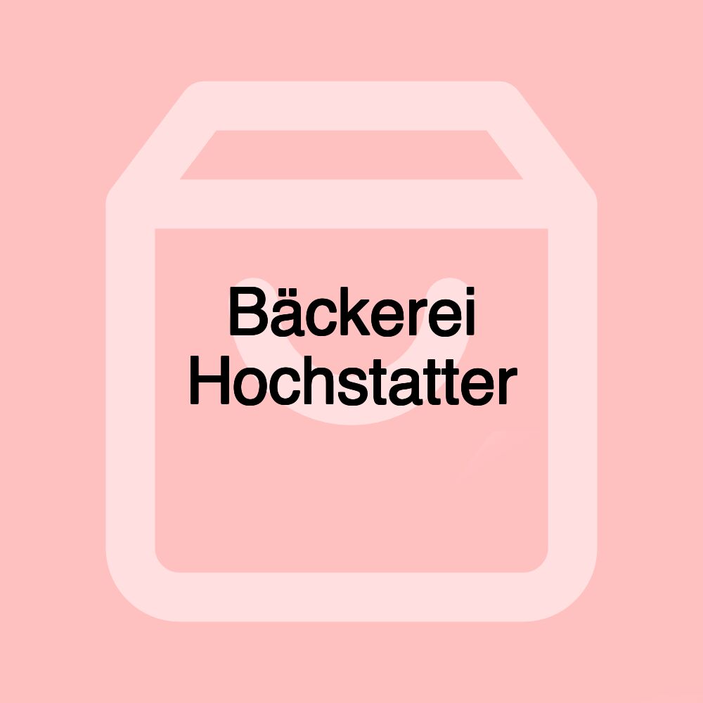 Bäckerei Hochstatter