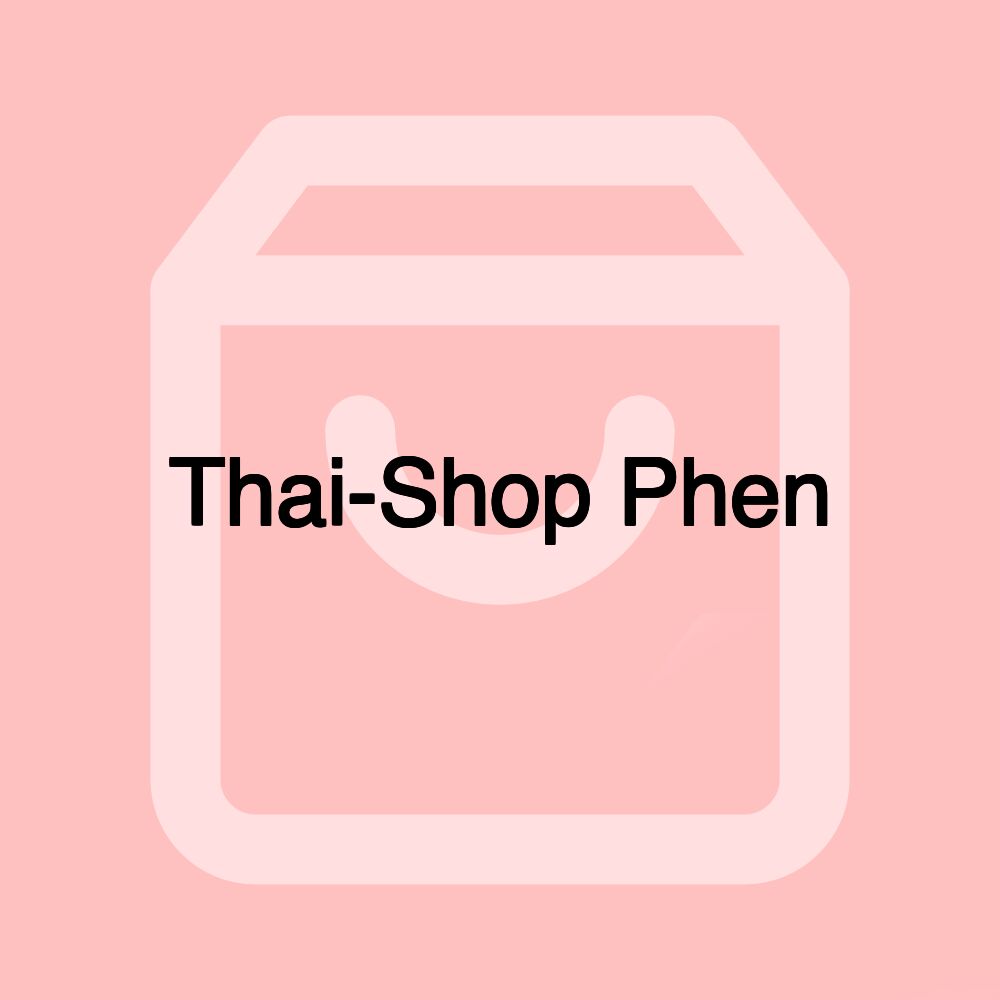 Thai-Shop Phen