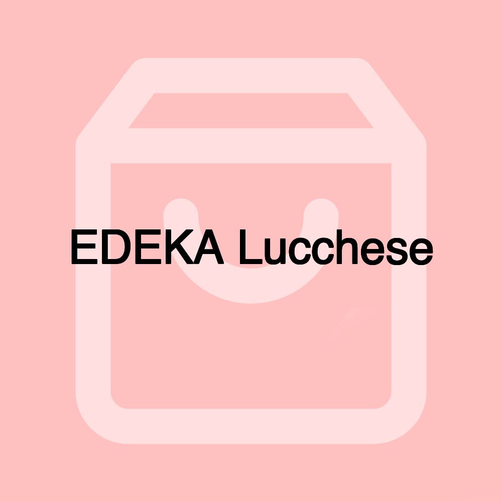 EDEKA Lucchese