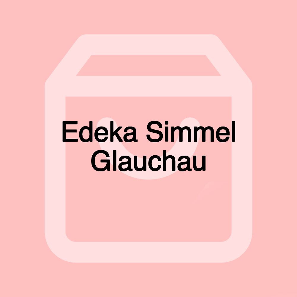 Edeka Simmel Glauchau