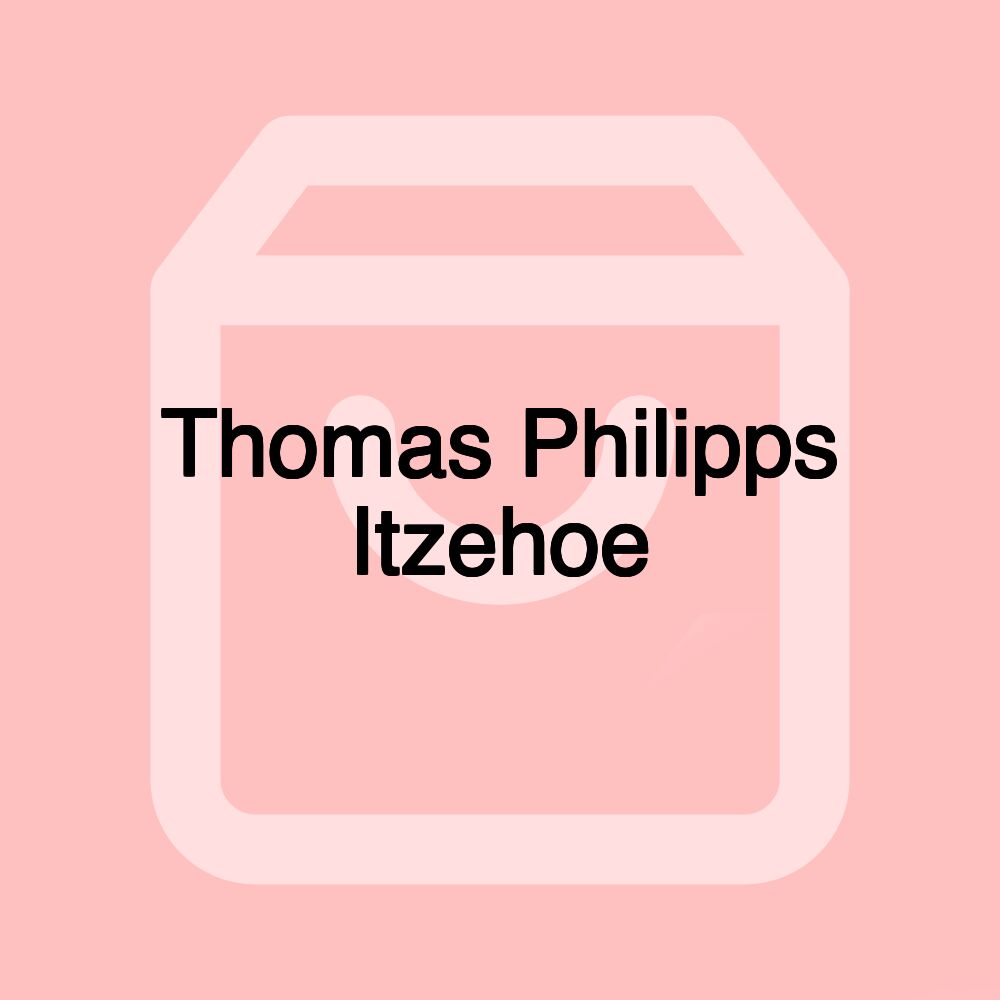 Thomas Philipps Itzehoe