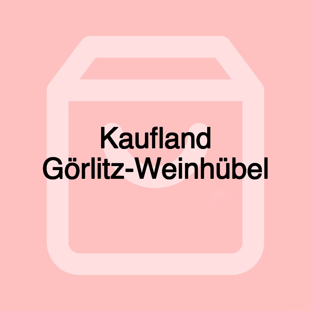 Kaufland Görlitz-Weinhübel